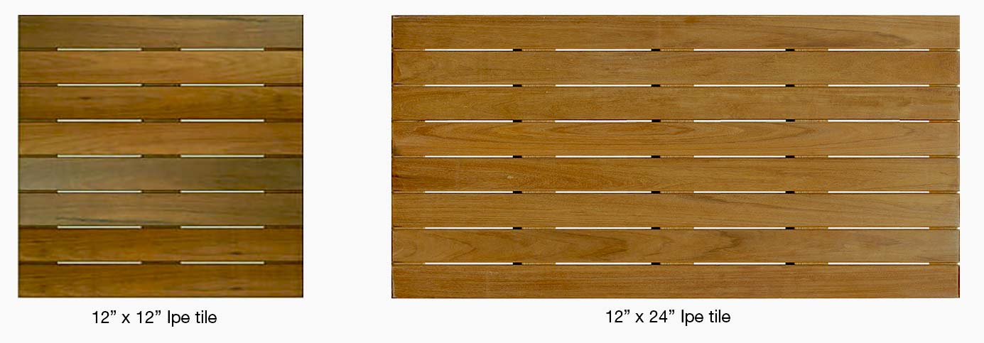 Two wooden tiles are shown. On the left is a 12 x 12 Ipe tile with horizontal slats. On the right is a larger 12 x 24 Ipe tile with similar horizontal slats.
